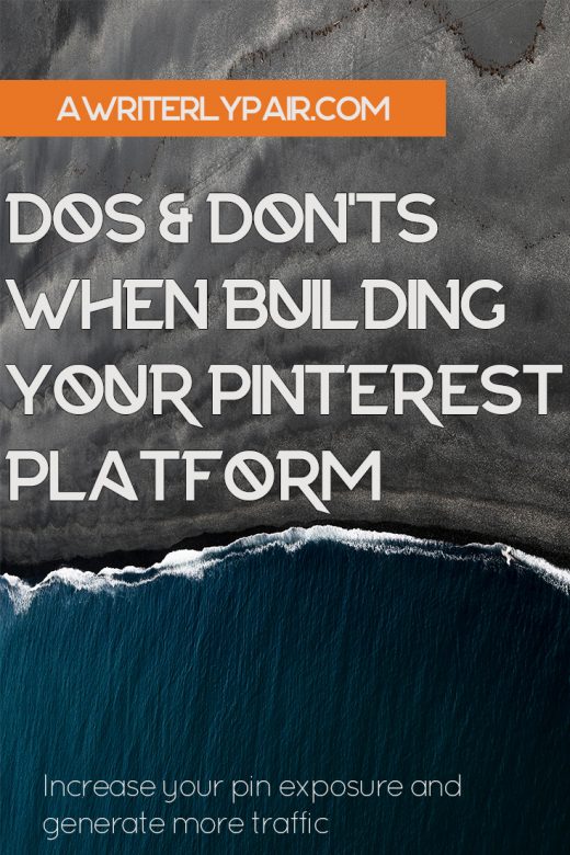 Building your Pinterest Platform by AWriterlyPair